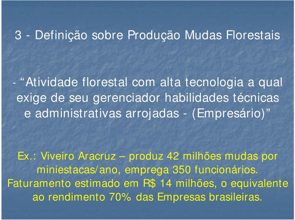 (Empresário) Ex.