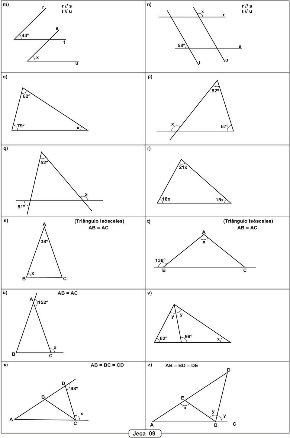 (Triângulo isósceles) = t) (Triângulo isósceles) =