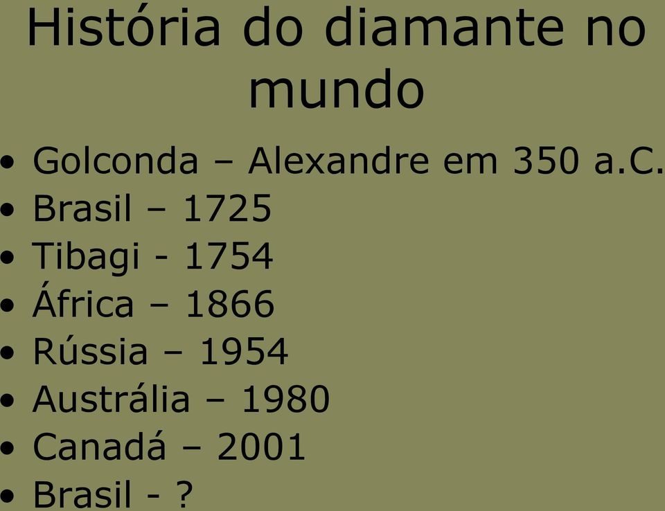 Brasil 1725 Tibagi - 1754 África