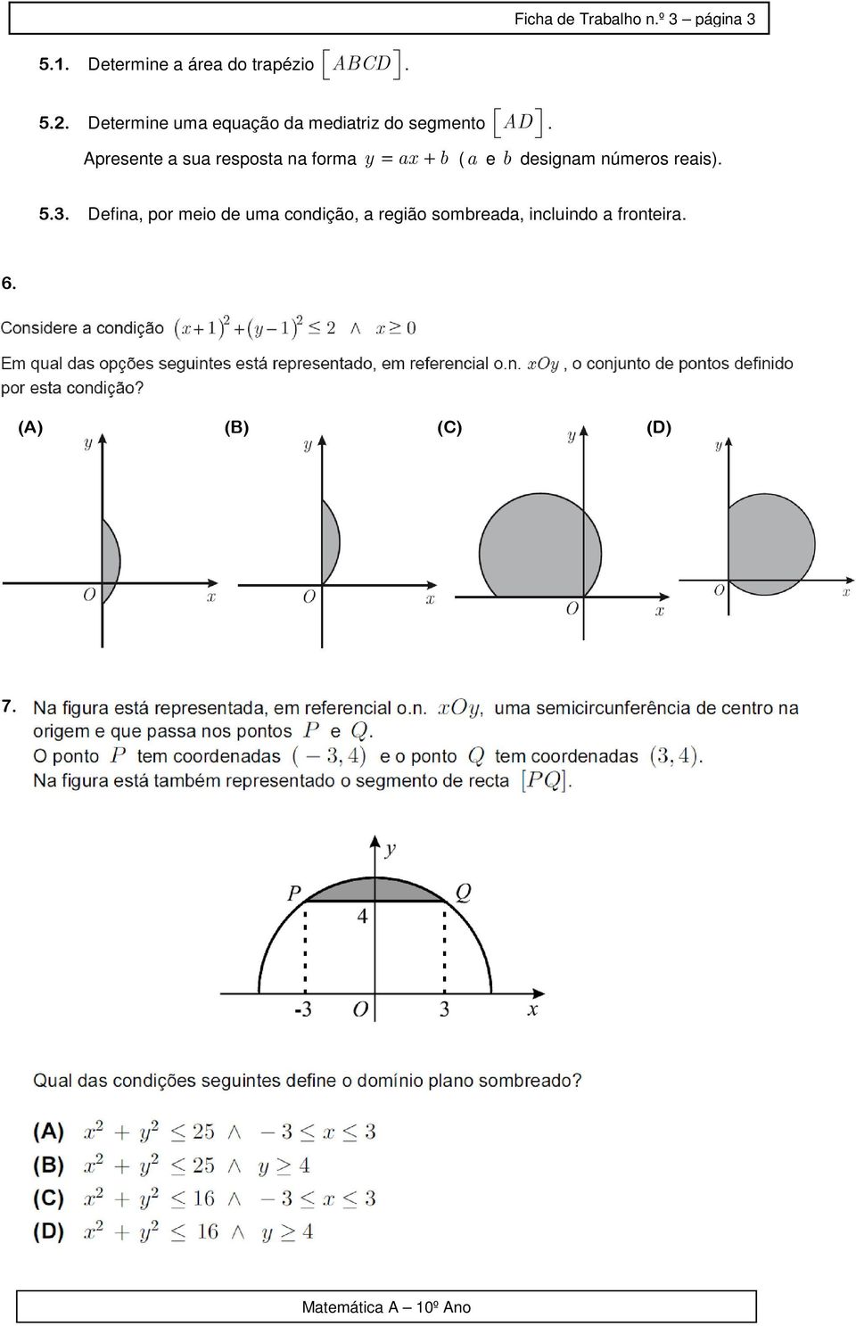 . Determine uma equação da mediatriz do segmento AD.