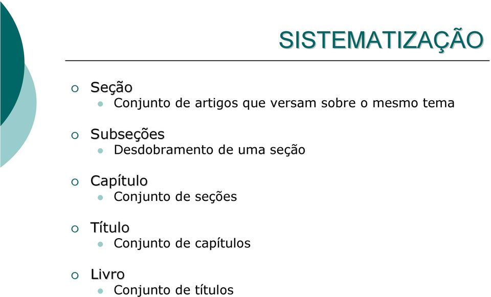 Desdobramento de uma seção Capítulo Conjunto de