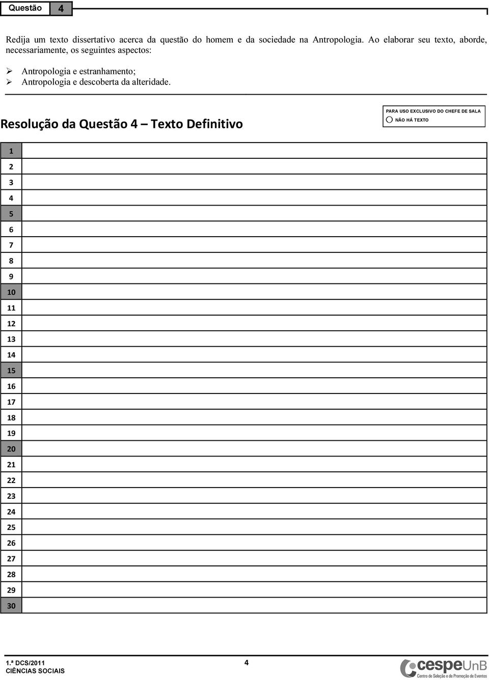 Ao elaborar seu texto, aborde, necessariamente, os seguintes aspectos: