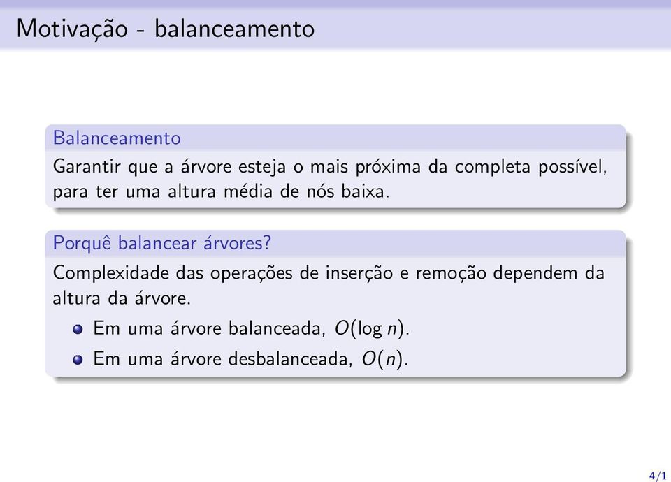 Porquê balancear árvores?