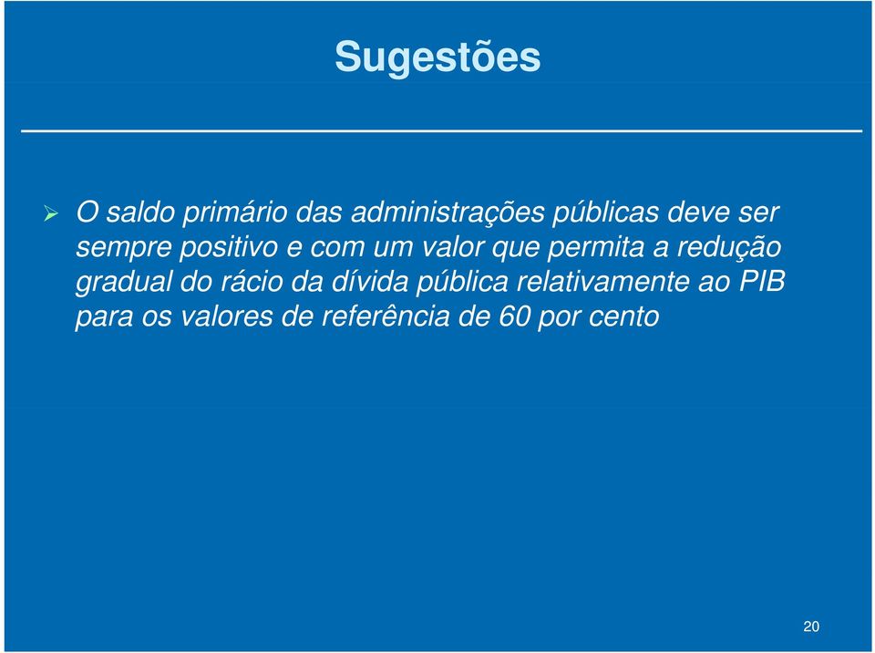 redução gradual do rácio da dívida pública