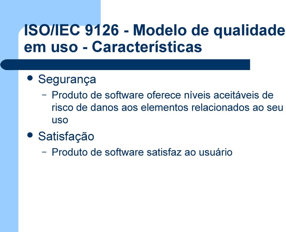 níveis aceitáveis de risco de danos aos elementos