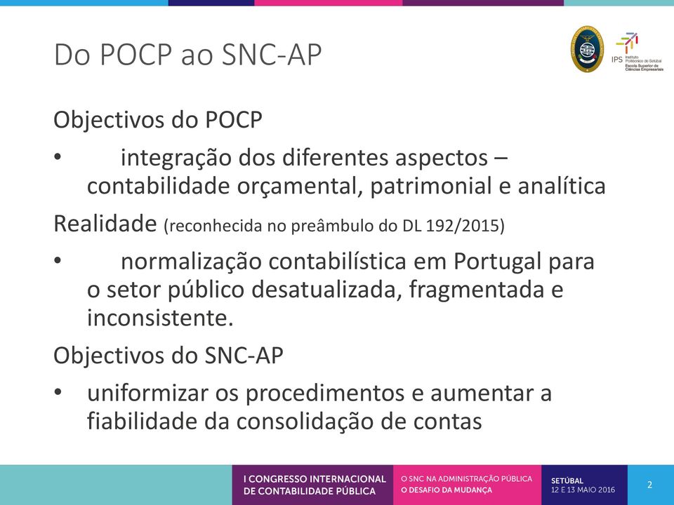 normalização contabilística em Portugal para o setor público desatualizada, fragmentada e