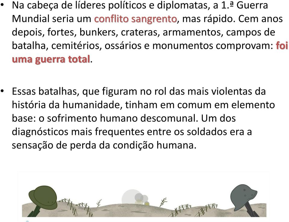 uma guerra total.