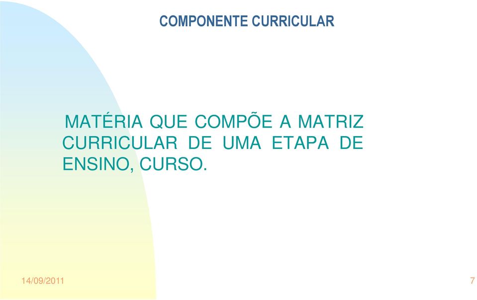 MATRIZ CURRICULAR DE UMA