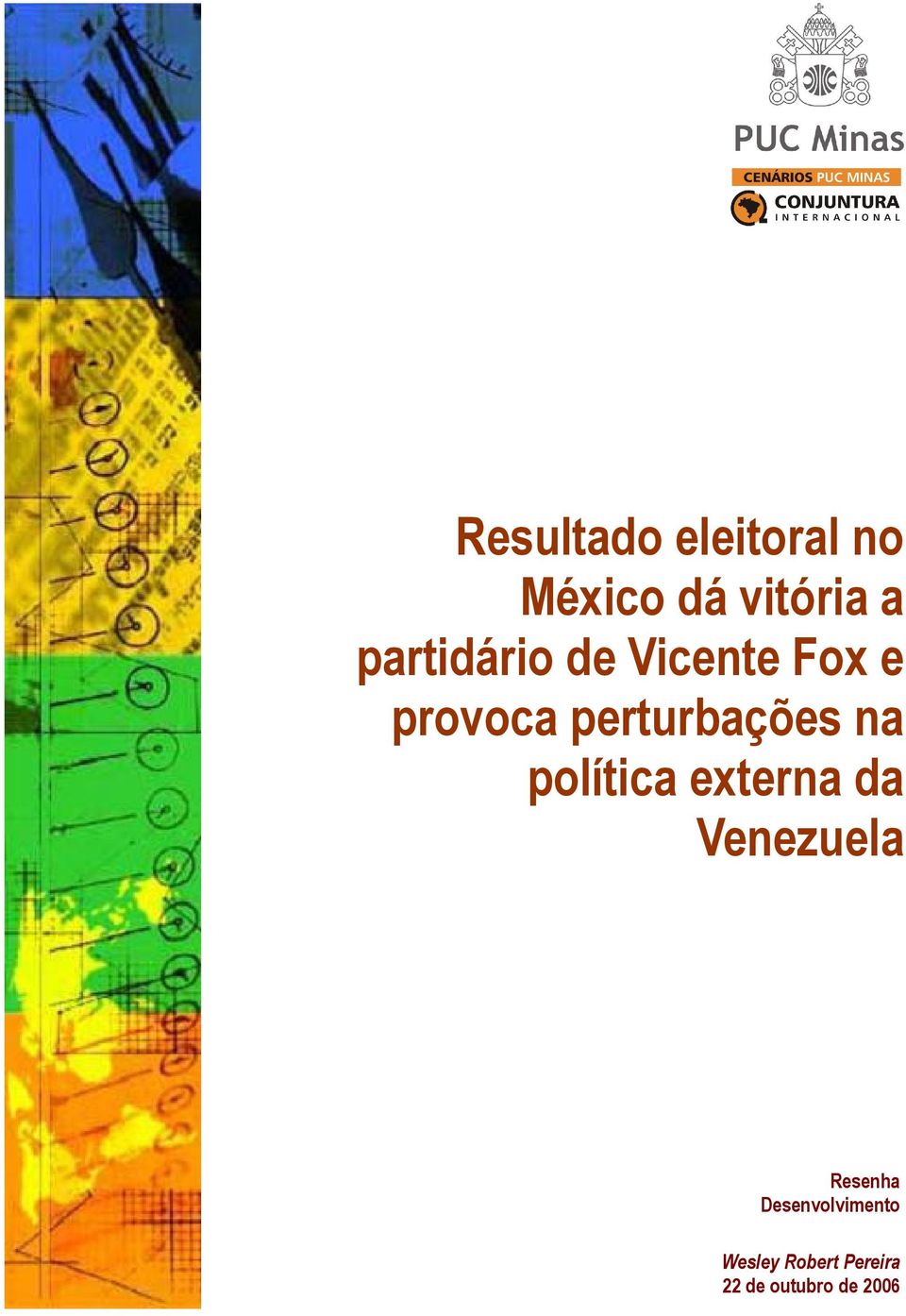 perturbações na política externa da Venezuela