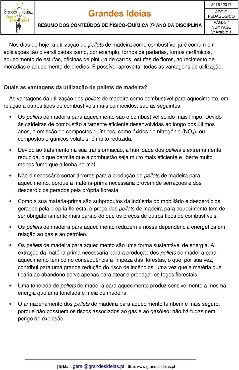 Quais as vantagens da utilização de pellets de madeira?