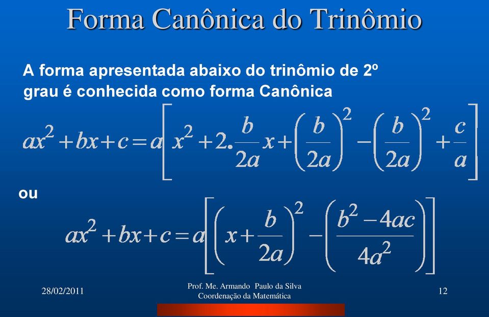 Forma Canonica Do Trinomio Do Segundo Grau