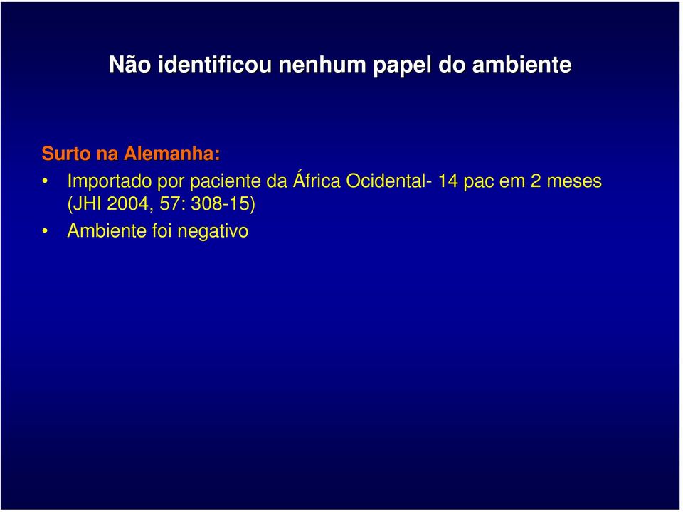 da África Ocidental- 14 pac em 2 meses