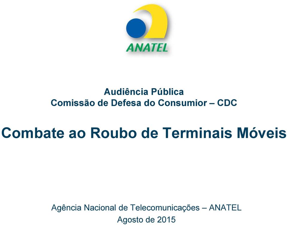 Terminais Móveis Agência Nacional de