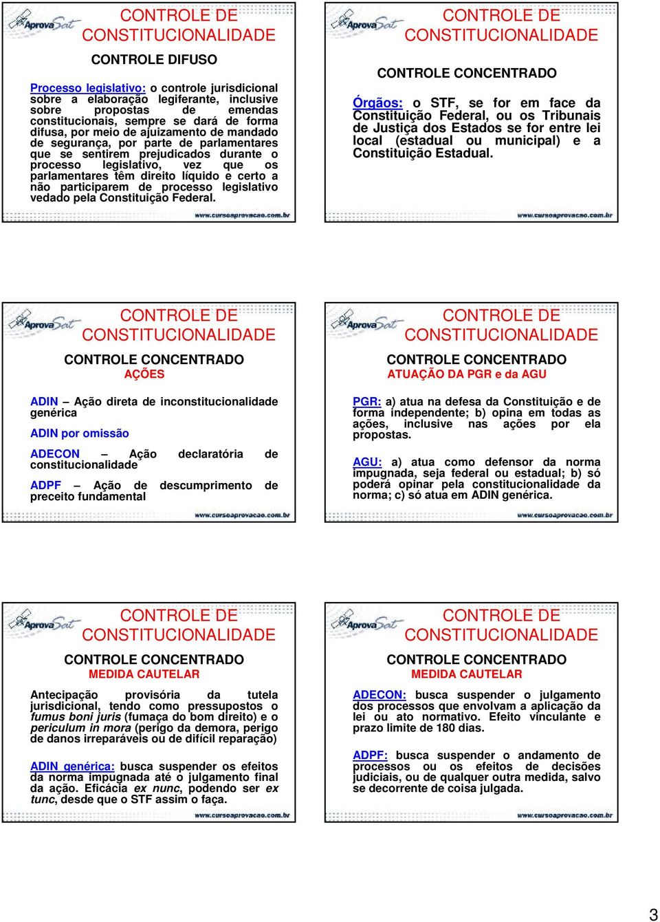 vedado pela Constituição Federal.