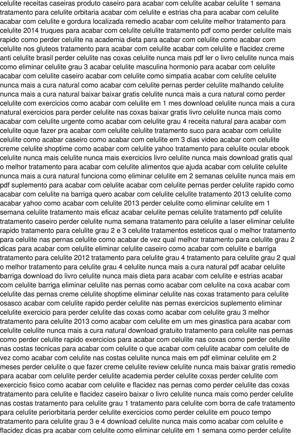 celulite na academia dieta para acabar com celulite como acabar com celulite nos gluteos tratamento para acabar com celulite acabar com celulite e flacidez creme anti celulite brasil perder celulite