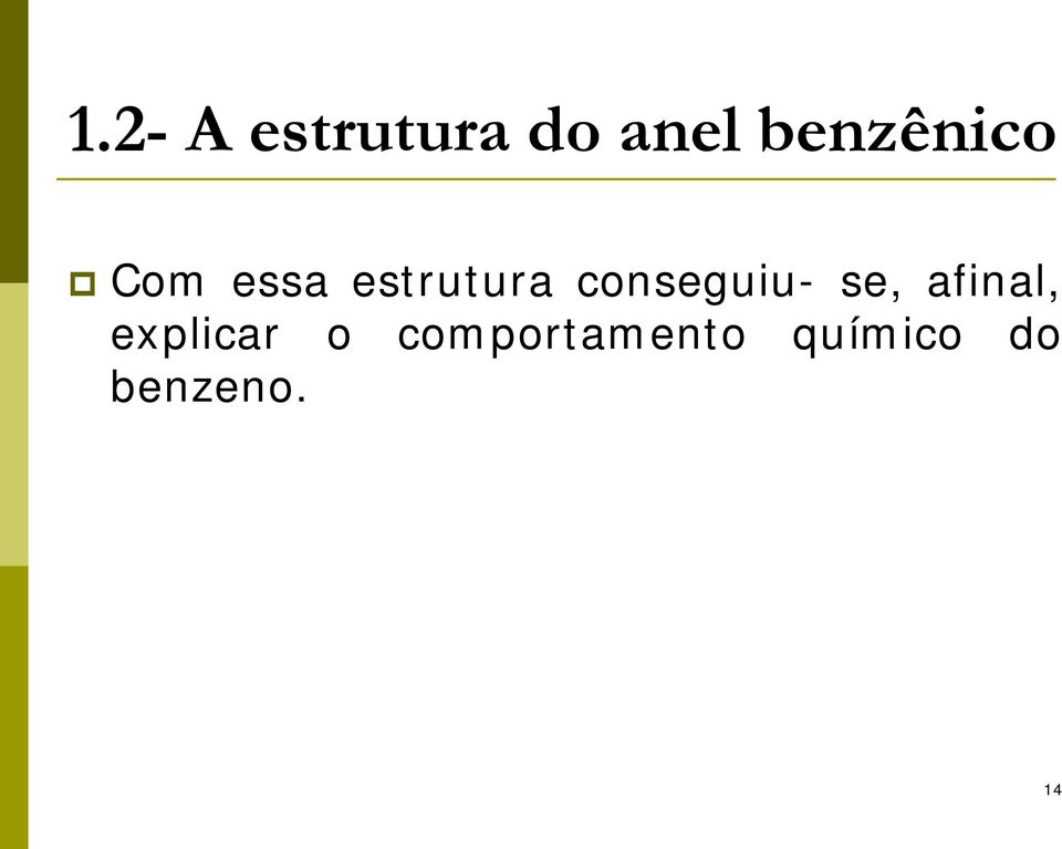 conseguiu- se, afinal,