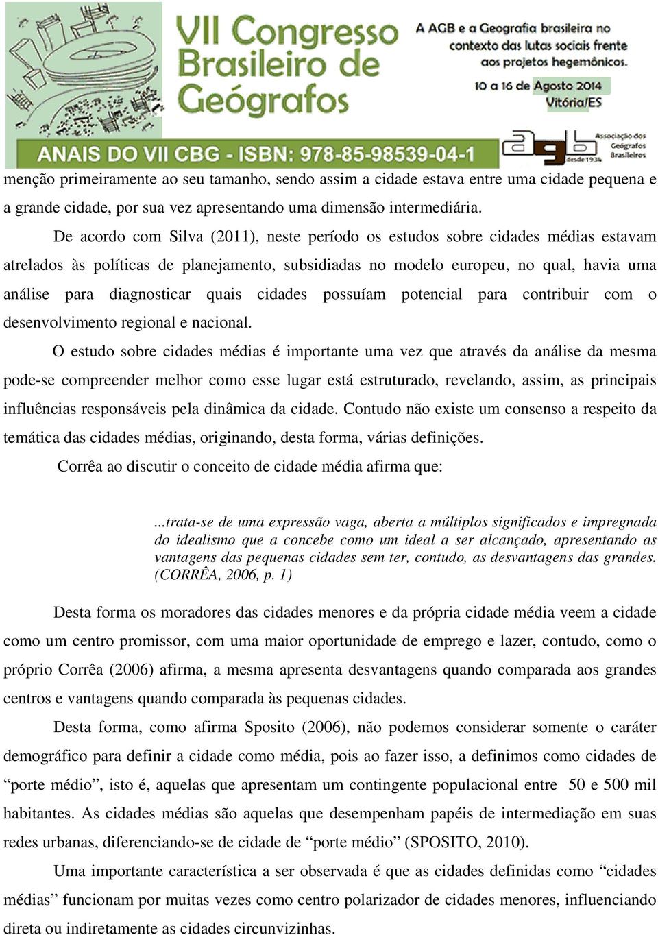 quais cidades possuíam potencial para contribuir com o desenvolvimento regional e nacional.