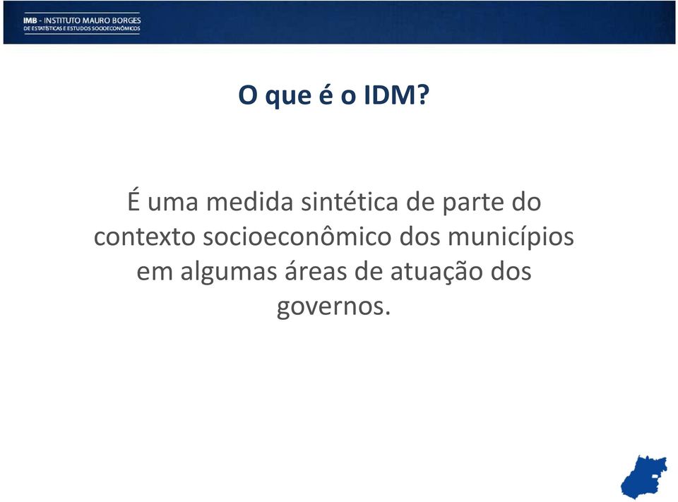 do contexto socioeconômico dos