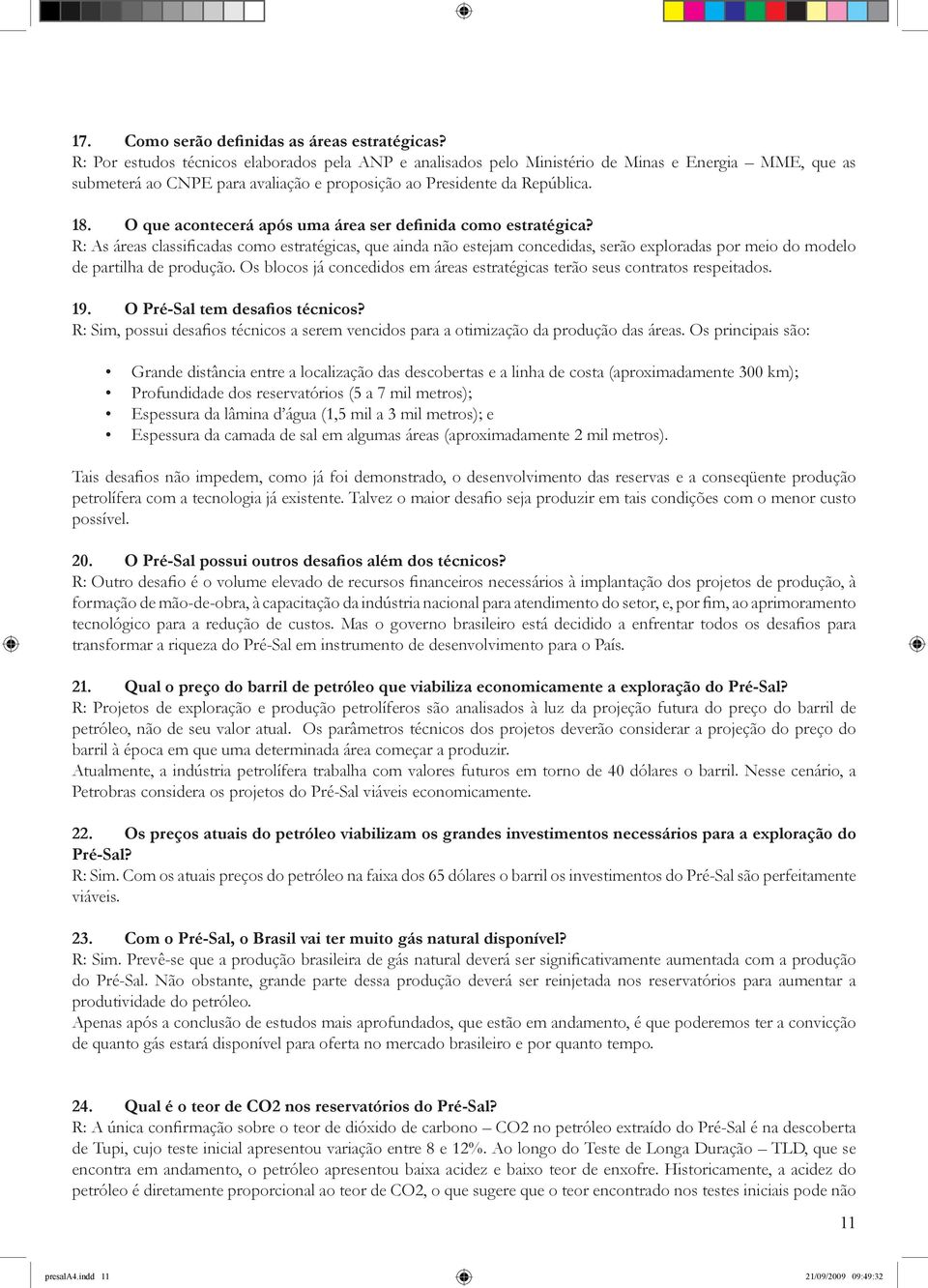 O que acontecerá após uma área ser definida como estratégica?