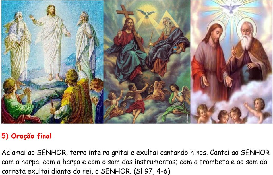 Cantai ao SENHOR com a harpa, com a harpa e com o som dos