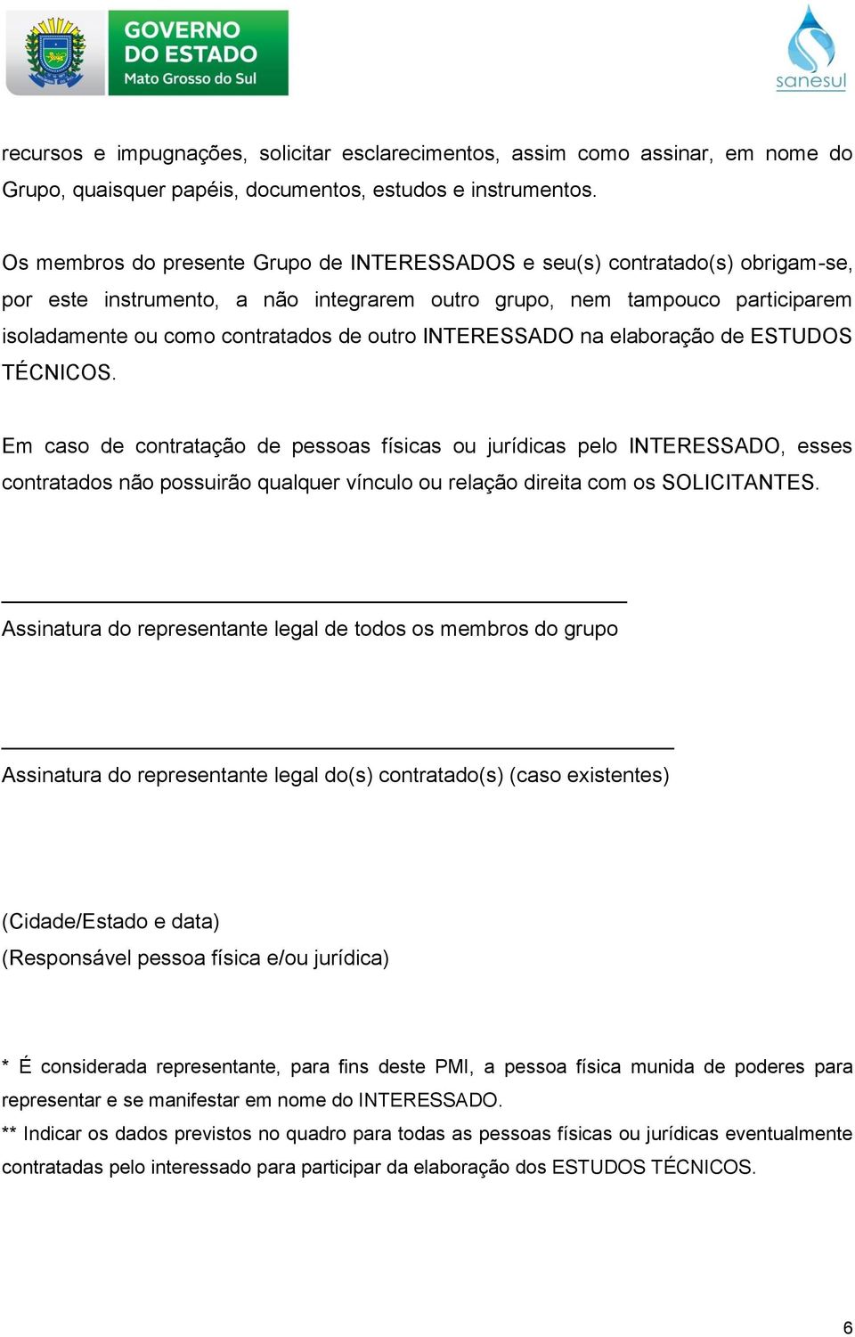 INTERESSADO na elaboração de ESTUDOS TÉCNICOS.