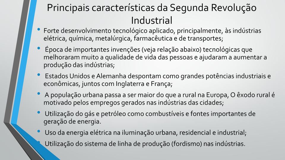 despontam como grandes potências industriais e econômicas, juntos com Inglaterra e França; A população urbana passa a ser maior do que a rural na Europa, O êxodo rural é motivado pelos empregos