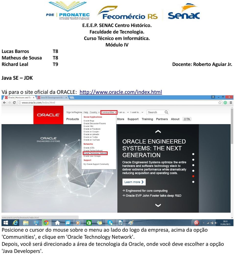 opção 'Communities', e clique em 'Oracle Technology Network'.