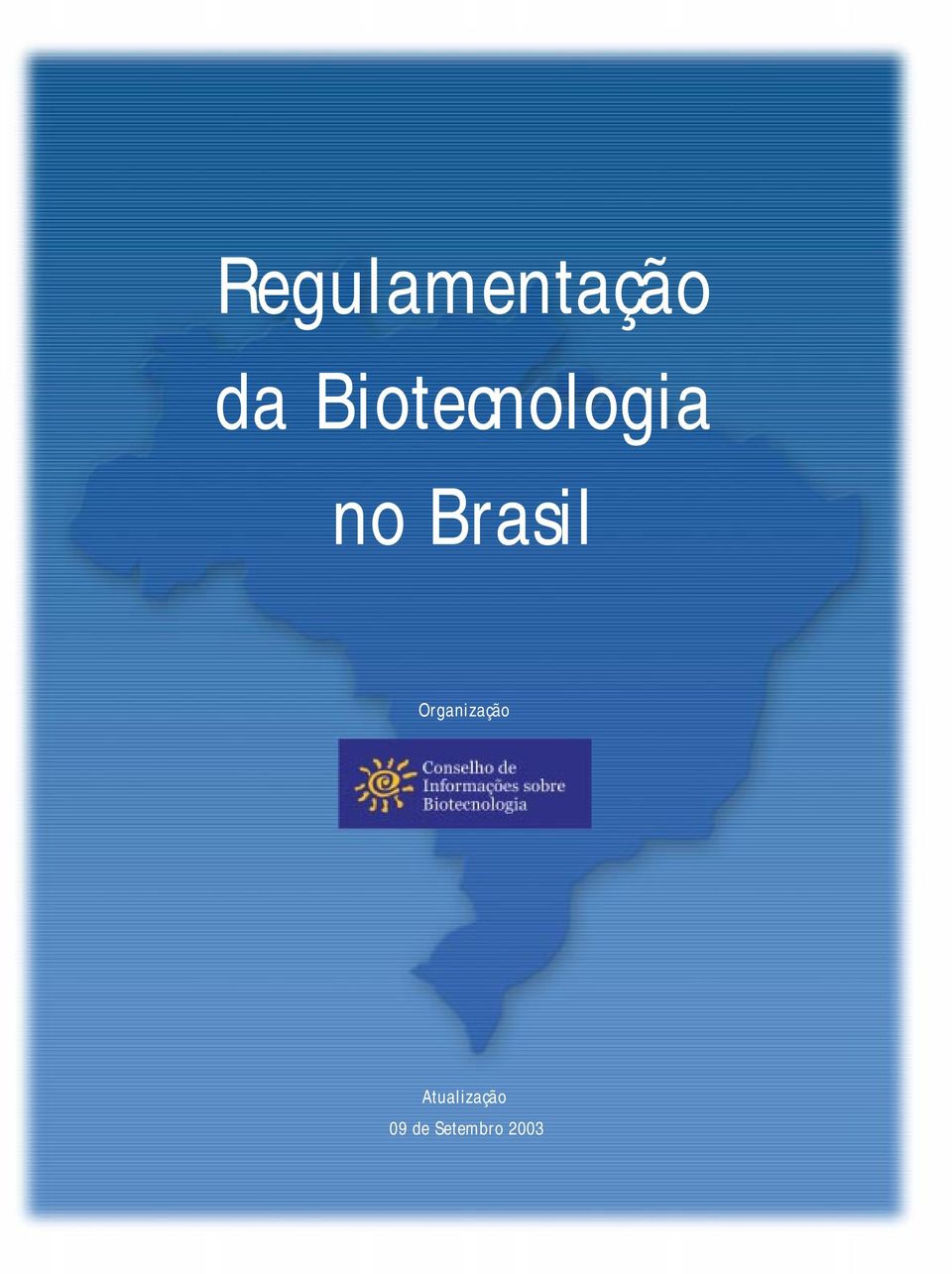 Brasil Organização