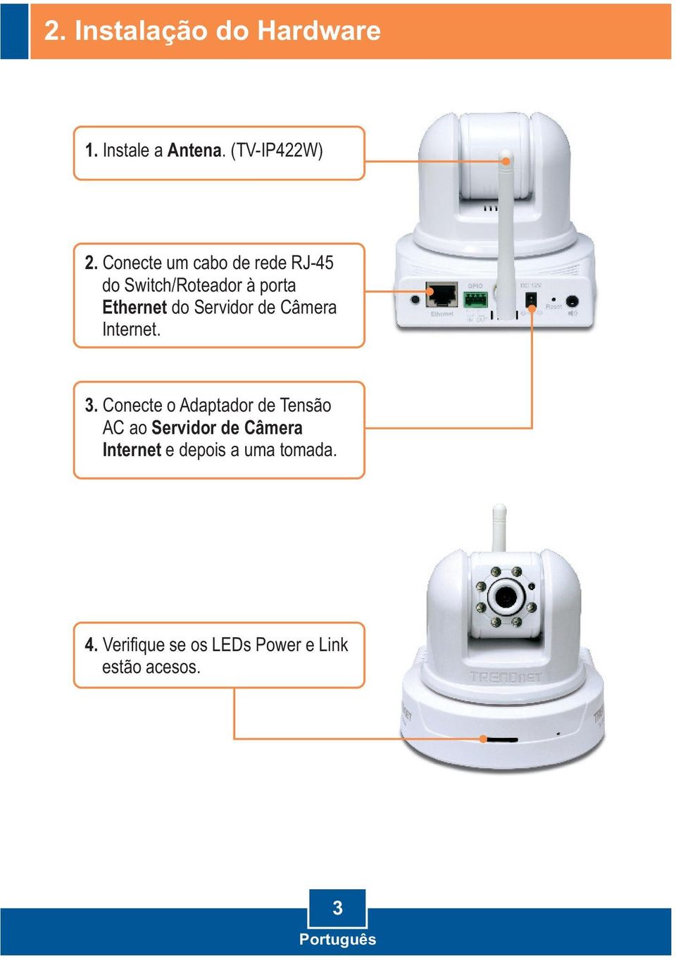 Servidor de Câmera Internet. 3.