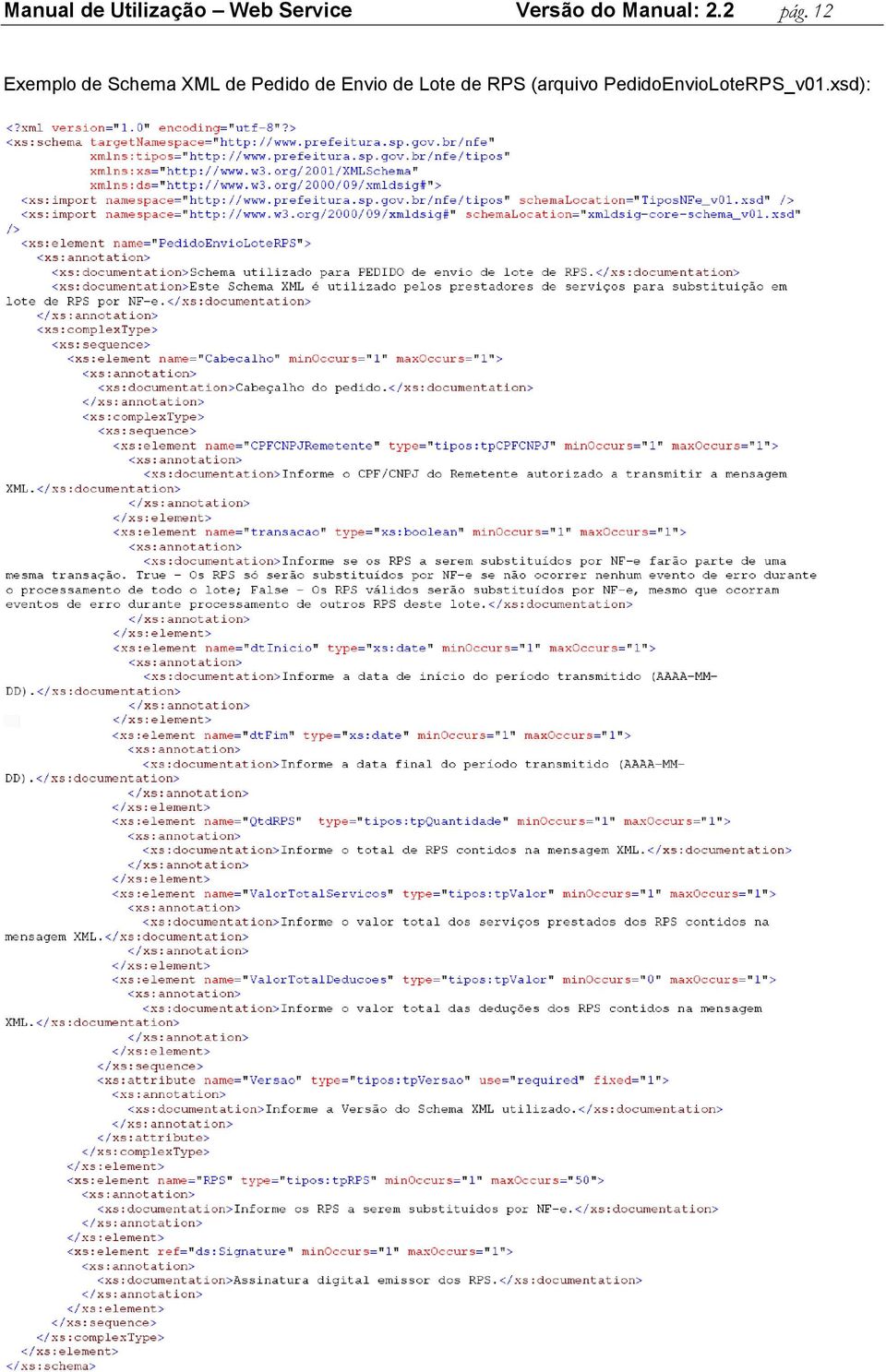 12 Exemplo de Schema XML de Pedido de