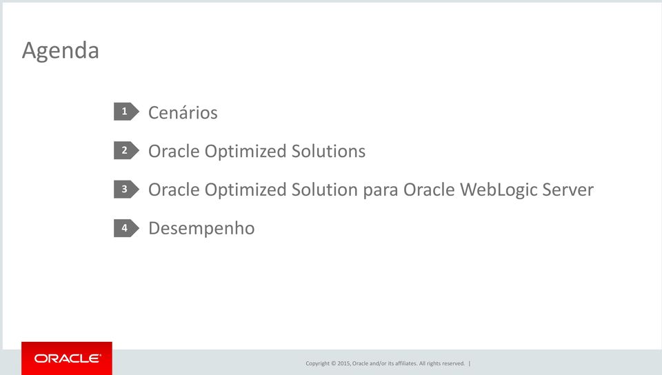 Oracle Optimized Solution