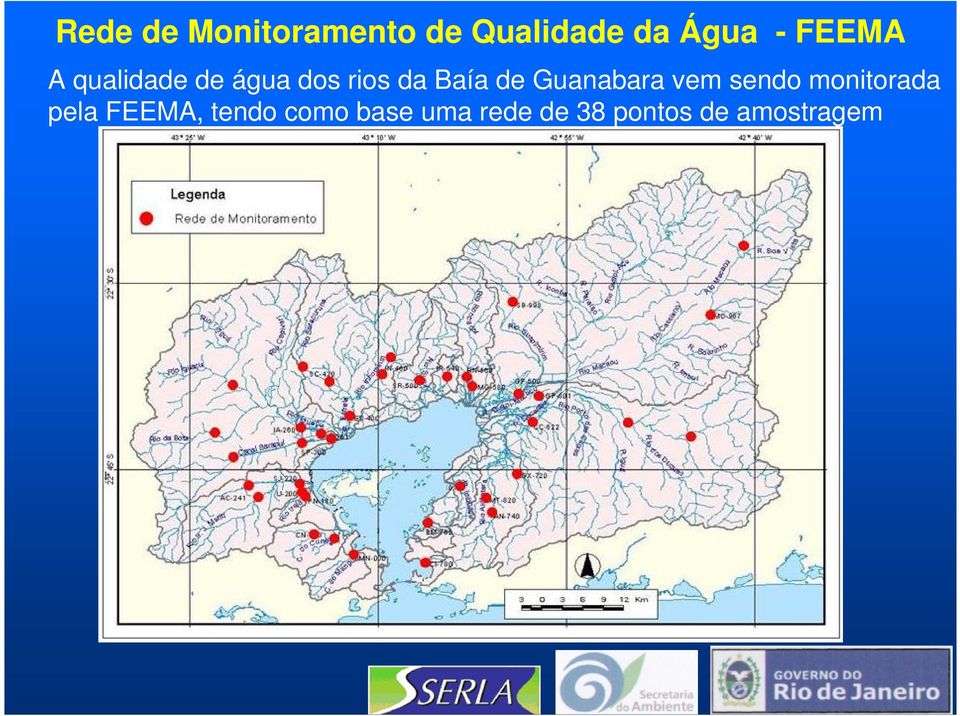 Guanabara vem sendo monitorada pela FEEMA,