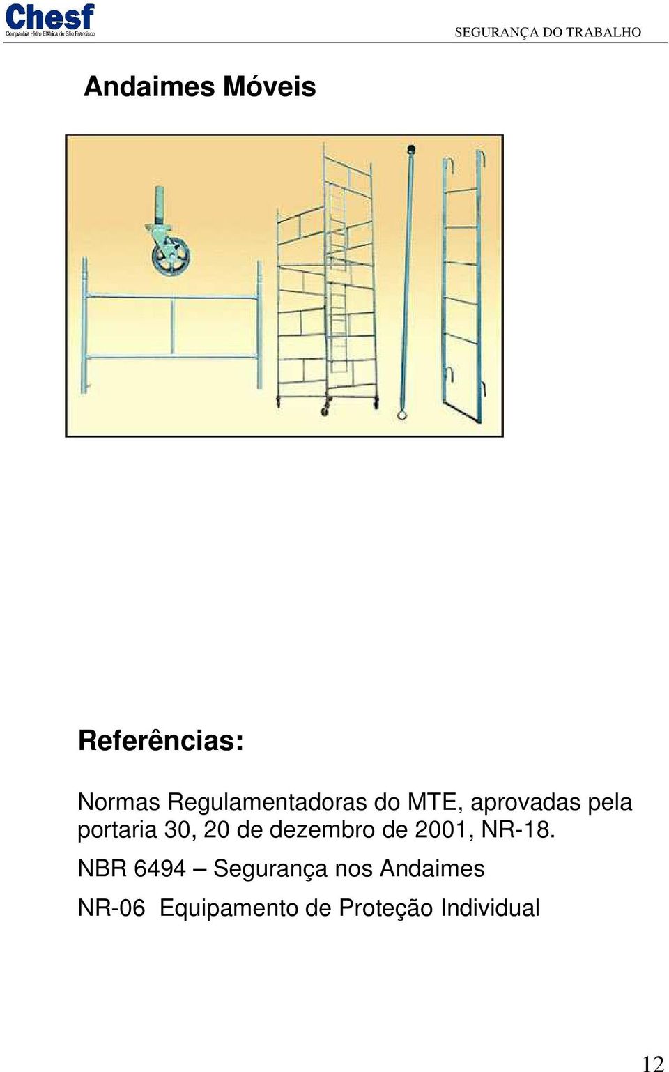 30, 20 de dezembro de 2001, NR-18.