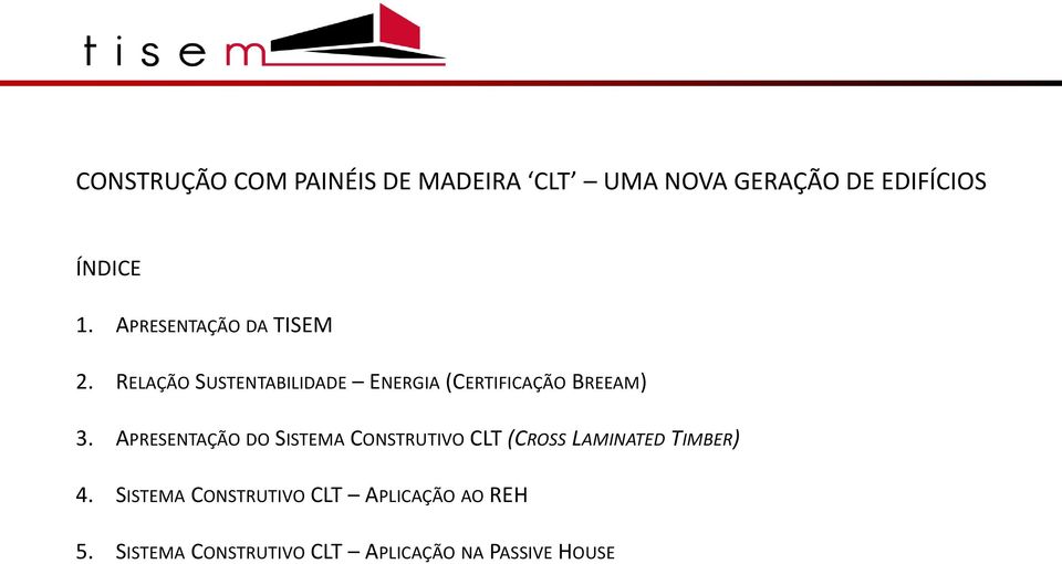 RELAÇÃO SUSTENTABILIDADE ENERGIA (CERTIFICAÇÃO BREEAM) 3.