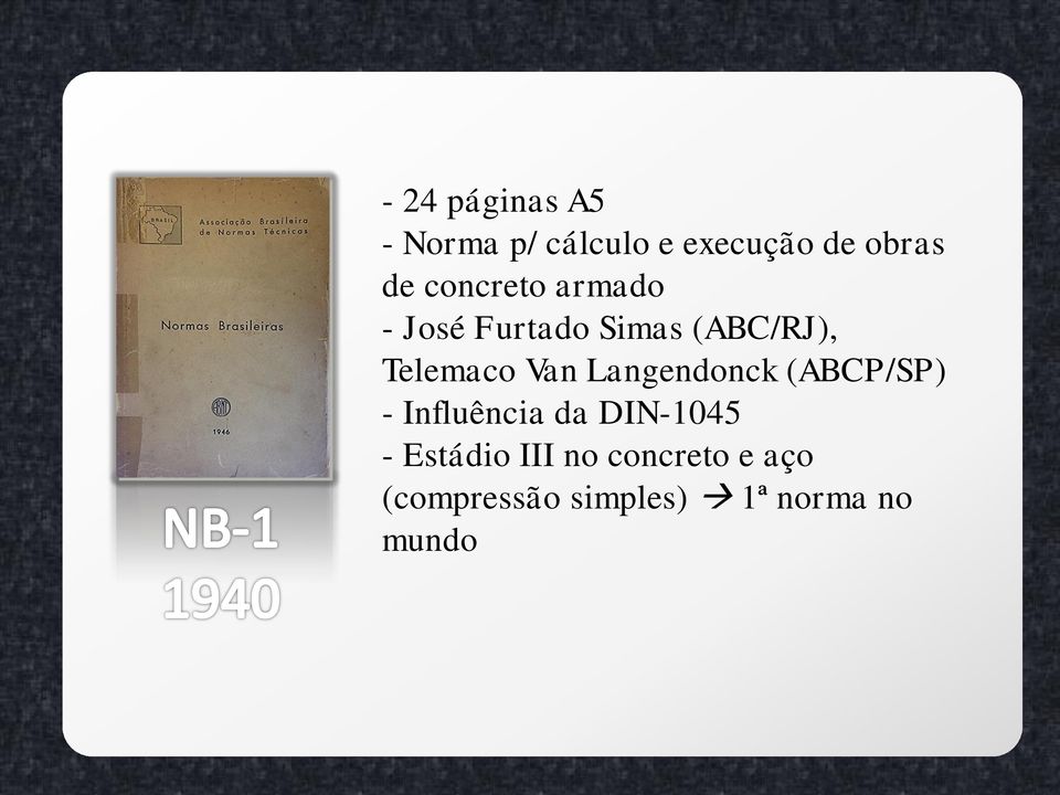 Van Langendonck (ABCP/SP) - Influência da DIN-1045 -