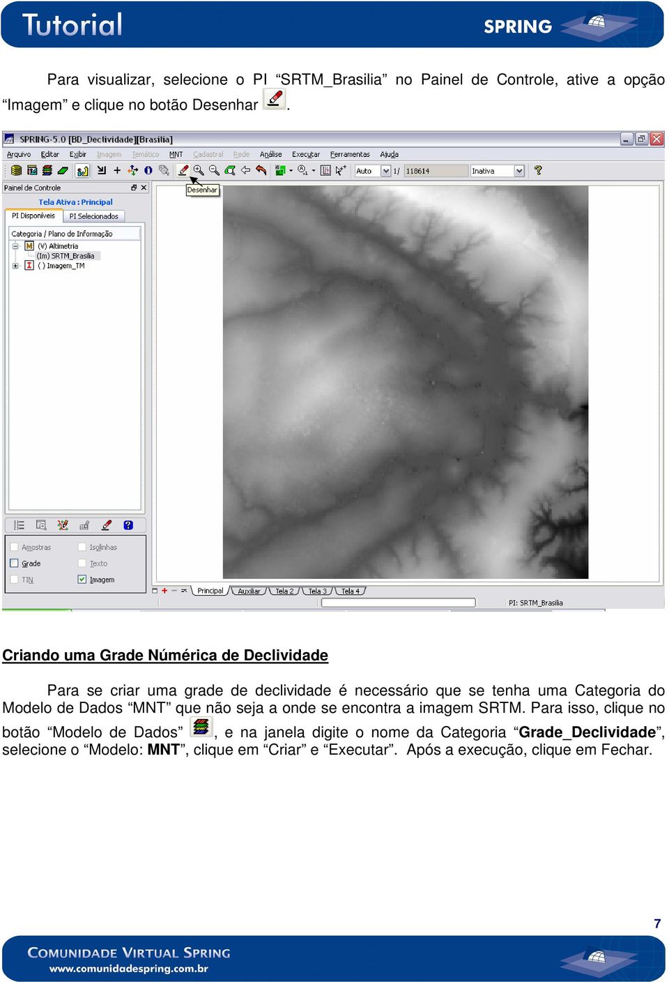 Modelo de Dados MNT que não seja a onde se encontra a imagem SRTM.