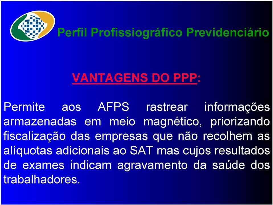 empresas que não recolhem as alíquotas adicionais ao SAT mas