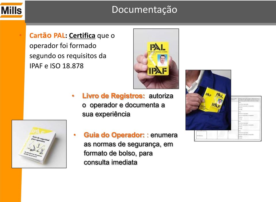 878 Livro de Registros: autoriza o operador e documenta a sua