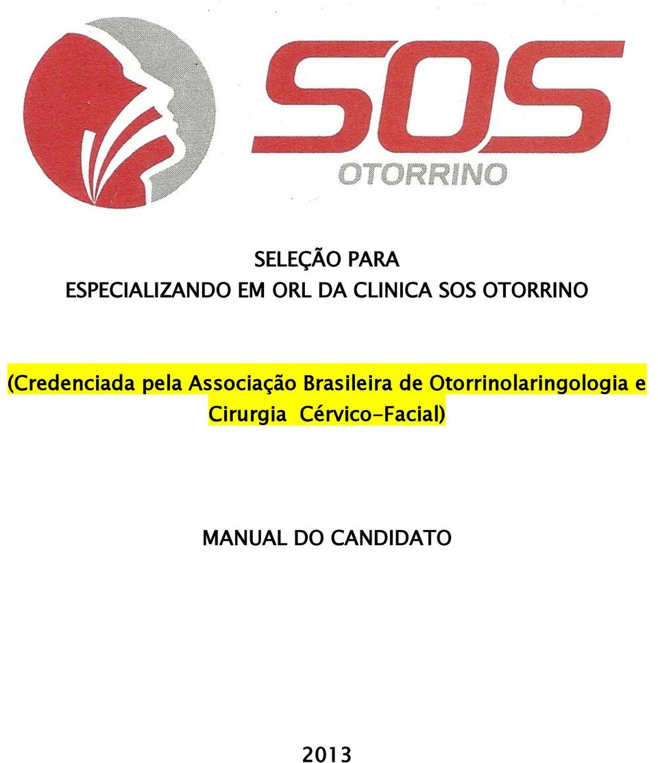 Assciaçã Brasileira de Otrrinlaringlgia e