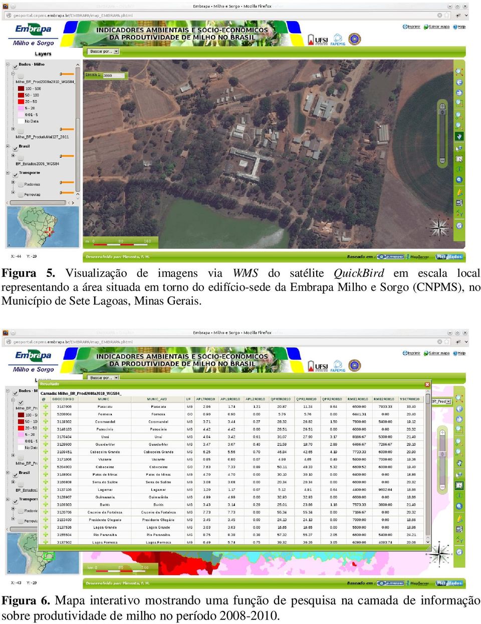 área situada em torno do edifício-sede da Embrapa Milho e Sorgo (CNPMS), no Município