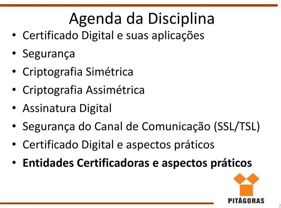 Assinatura Digital Segurança do Canal de Comunicação (SSL/TSL)