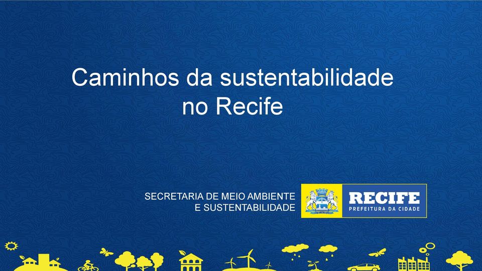 Recife SECRETARIA DE