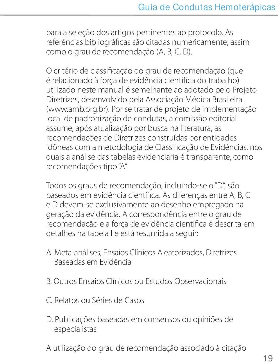 desenvolvido pela Associação Médica Brasileira (www.amb.org.br).