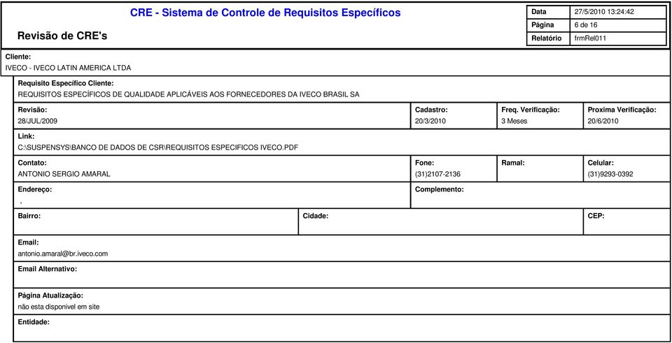 C:\SUSPENSYS\BANCO DE DADOS DE CSR\REQUISITOS ESPECIFICOS IVECO.