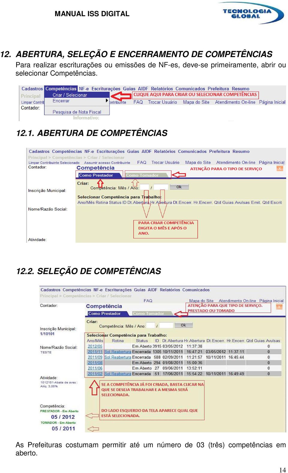 selecionar Competências. 12.