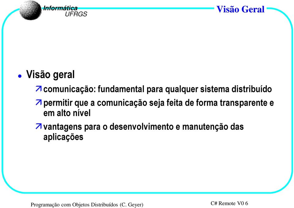 transparente e em alto nível vantagens para o desenvolvimento e