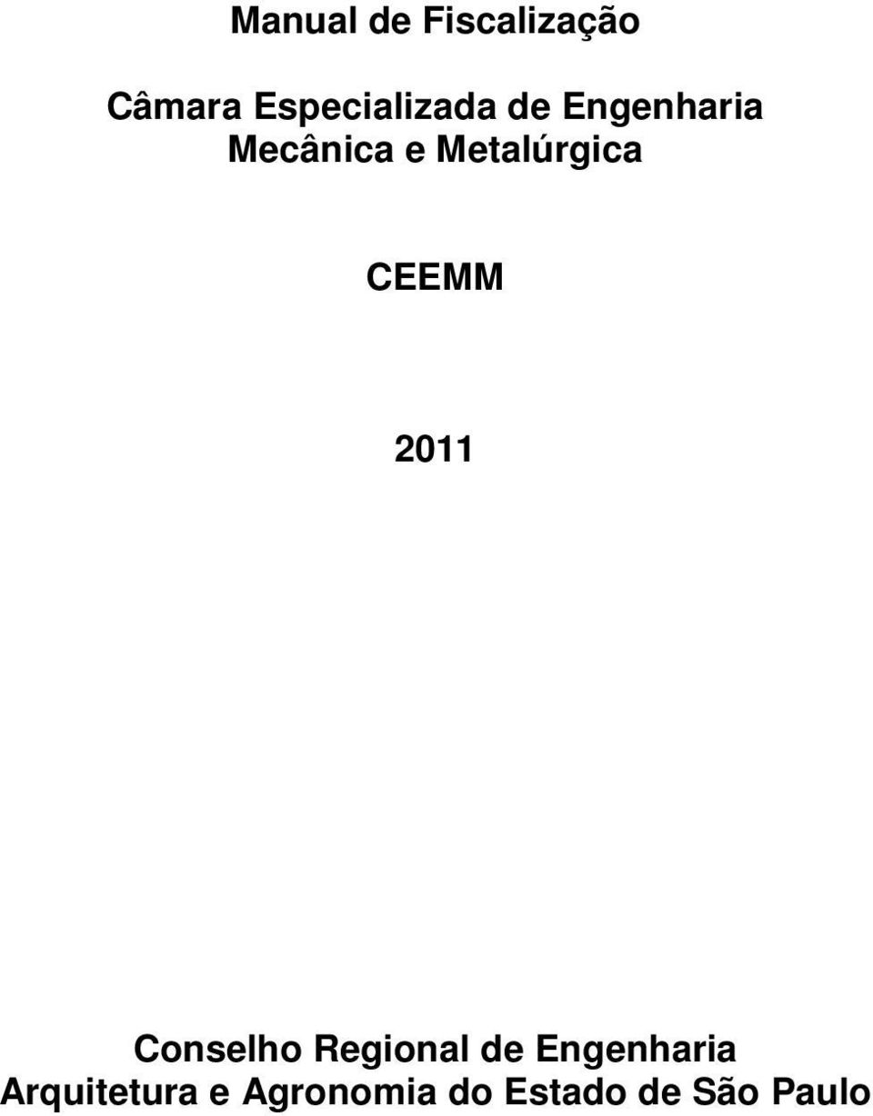 Metalúrgica CEEMM 2011 Conselho Regional