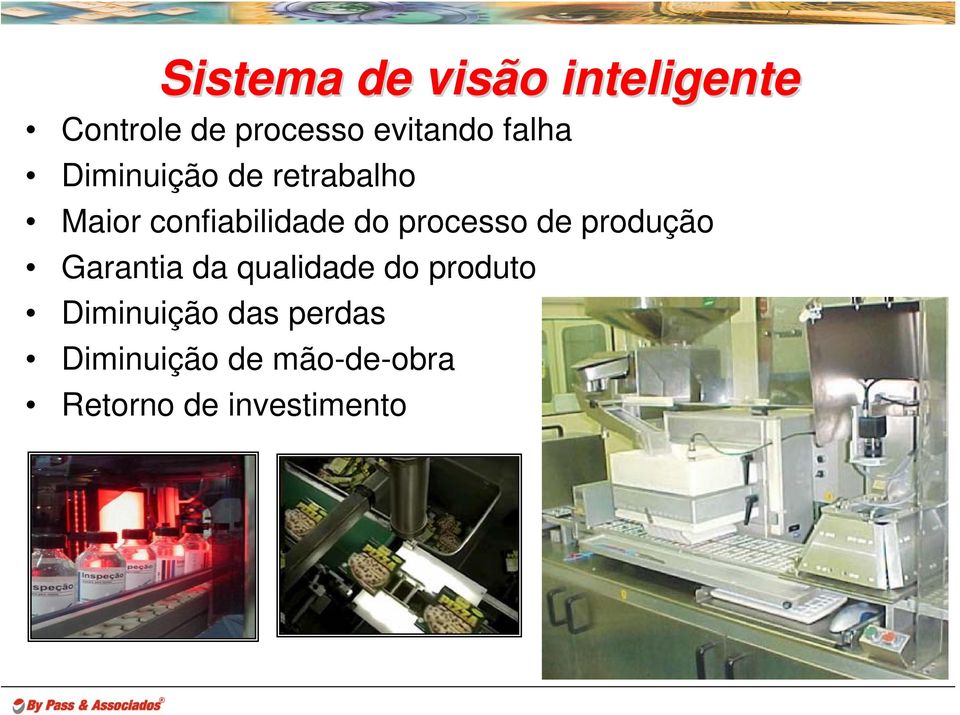 processo de produção Garantia da qualidade do produto