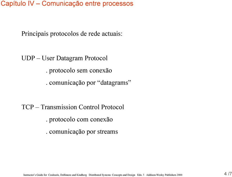 comunicação por datagrams TCP Transmission Control