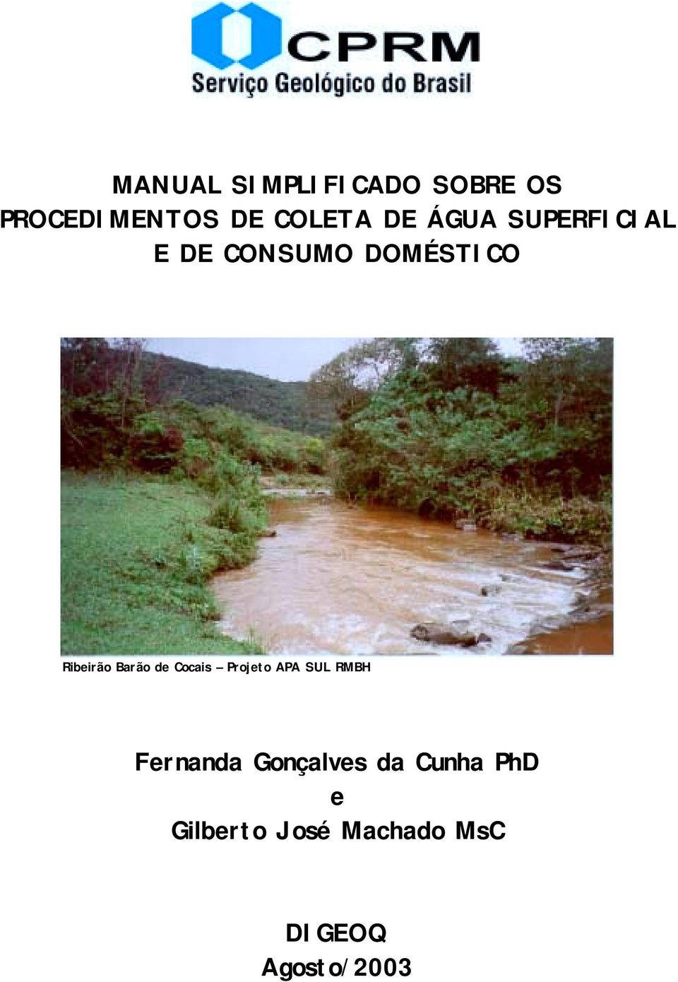 Barão de Cocais Projeto APA SUL RMBH Fernanda